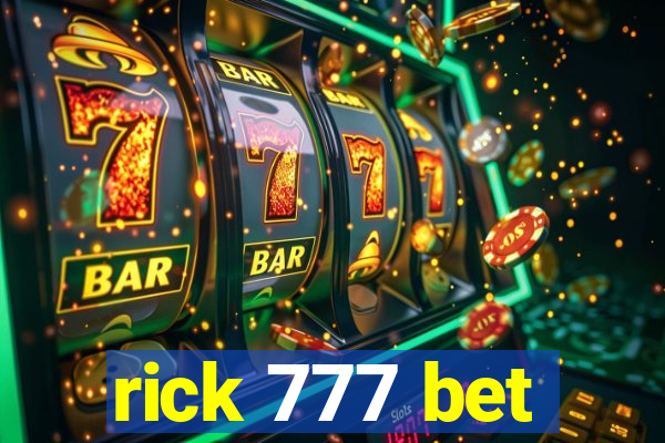 rick 777 bet